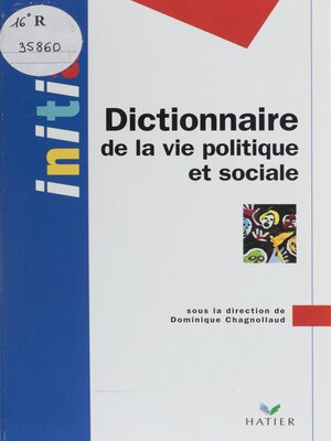 cover image of Dictionnaire de la vie politique et sociale